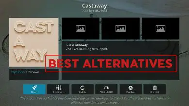 Photo of Meilleures alternatives Castaway: Meilleurs modules complémentaires Kodi pour remplacer Castaway