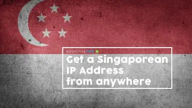 Photo of Comment obtenir une adresse IP de Singapour depuis n’importe quel pays