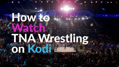 Photo of Comment regarder TNA Wrestling sur Kodi: flux de travail pour 2020