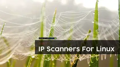 Photo of Top 8 des scanners IP pour Linux en 2020