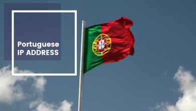 Photo of Comment obtenir une adresse IP portugaise de n’importe quel pays