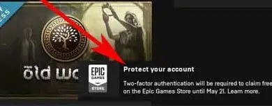 Photo of Activez l’authentification en deux étapes pour télécharger des jeux Epic gratuits